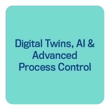 Digital Twins, AI & Advanced Process Control