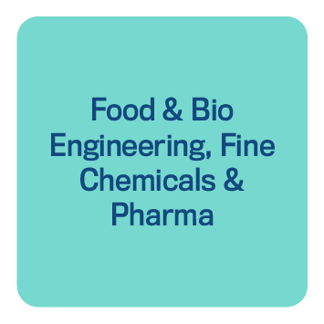 Food & Bio Engineering, Fine Chemicals & Pharma